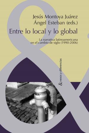 Cover of the book Entre lo local y lo global by Katharina Niemeyer