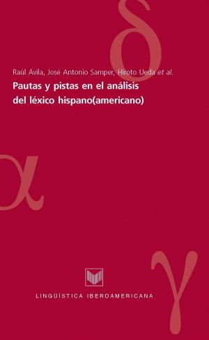 Cover of Pautas y pistas en el análisis del léxico hispano(americano)