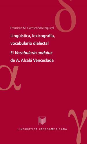 Cover of the book Lingüística, lexicografía, vocabulario dialectal by Beatriz González Stephan