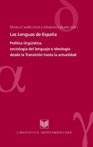 Cover of the book Las Lenguas de España by Ortiz López Luis A.