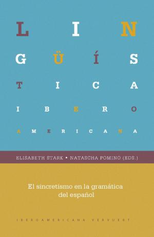 Cover of the book El sincretismo en la gramática del español by Jesús M. Usunáriz Garayoa, Edwin Williamson
