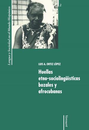Cover of the book Huellas etno-sociolingüísticas bozales y afrocubanas by Adriana Cortés Koloffon