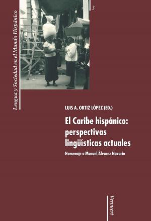 Cover of the book El Caribe hispánico: perspectivas lingüísticas actuales by Pedro Calderón de la Barca