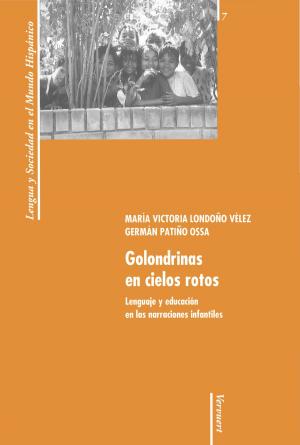 Cover of the book Golondrinas en cielos rotos by Nelson González-Ortega