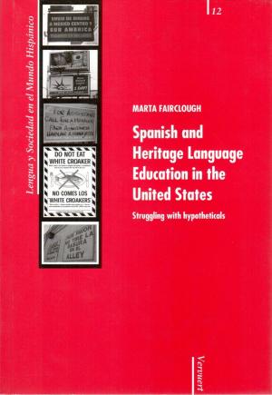 Cover of the book Spanish and Heritage Language Education in the United States by John Jay Allen