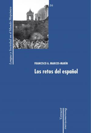 Cover of the book Los retos del español by Juan de Espinosa Medran