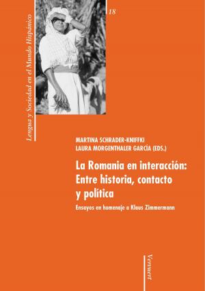 Cover of the book La Romania en interacción: Entre historia, contacto y política by Mabel Moraña