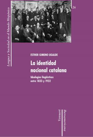 Cover of the book La identidad nacional catalana by Jesús M. Usunáriz Garayoa, Edwin Williamson