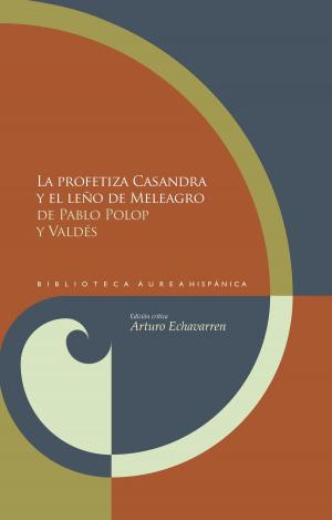 Cover of the book La profetiza Casandra y el leño de Meleagro by Read It!