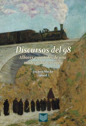 Cover of the book Discursos del 98 by Pedro Calderón de la Barca, Juan Manuel Escudero