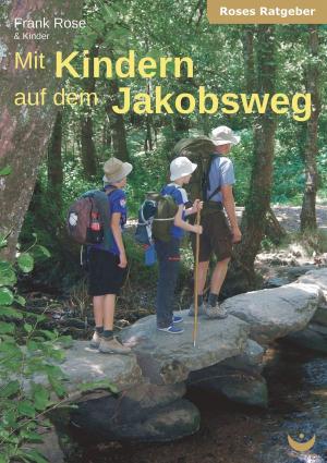 Cover of the book Mit Kindern auf dem Jakobsweg by Heinz Klein