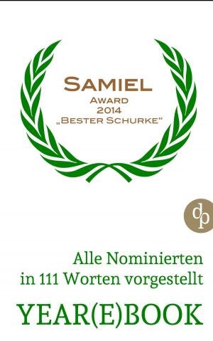 Cover of the book YEAR(E)BOOK SAMIEL AWARD 2014 by Volker Dützer