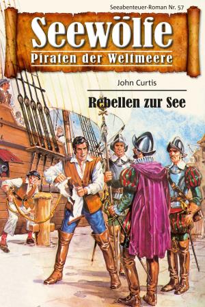 Cover of the book Seewölfe - Piraten der Weltmeere 57 by J. Dianne Dotson