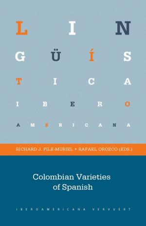 Cover of the book Colombian Varieties of Spanish by Pedro Calderón de la Barca, Juan Manuel Escudero