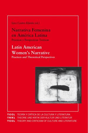 Cover of Latin American Women's Narrative: Practices and Theoretical Perspectives