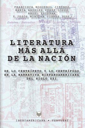 Cover of the book Literatura más allá de la nación by Vicenç Beltran
