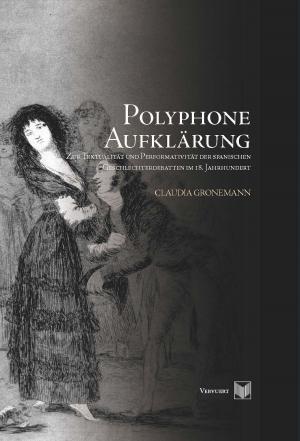 Cover of the book Polyphone Aufklärung by Martha Elena Munguía Zatarain