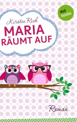 Cover of the book Maria räumt auf by Robert Gordian