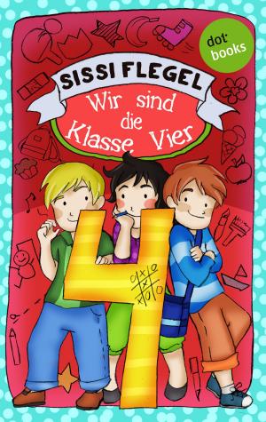 Cover of the book Schülerstreich und Lehrerschreck - Band 2: Wir sind die Klasse Vier by Marie Berg