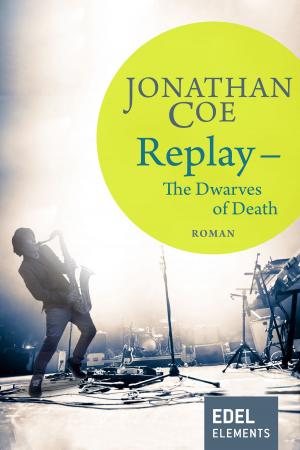 Cover of the book Replay - The Dwarves of Death by Joachim Jessen