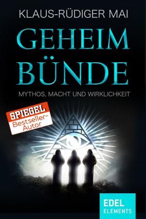 bigCover of the book Geheimbünde - Mythos, Macht und Wirklichkeit by 