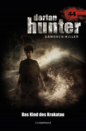 Cover of the book Dorian Hunter 44 – Das Kind des Krakatau by Ernst Vlcek, Uwe Voehl, Dario Vandis
