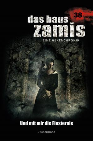 Cover of Das Haus Zamis 38 - Und mit mir die Finsternis