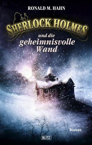 Book cover of Sherlock Holmes - Neue Fälle 03: Sherlock Holmes und die geheimnisvolle Wand