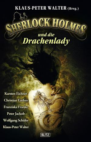 Cover of Sherlock Holmes - Neue Fälle 07: Sherlock Holmes und die Drachenlady