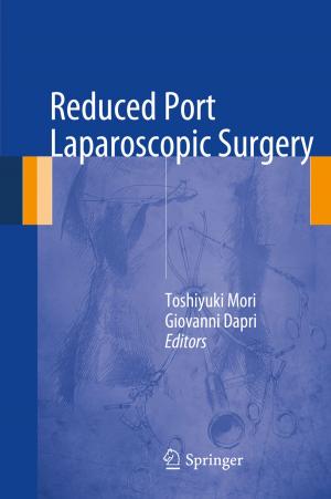 Cover of the book Reduced Port Laparoscopic Surgery by Mutsuto Kawahara