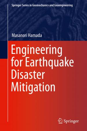 Cover of the book Engineering for Earthquake Disaster Mitigation by Manabu Iguchi, Yoshiaki Ueda, Tomomasa Uemura