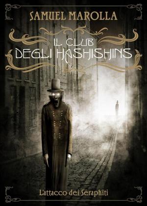 Cover of the book Il Club degli Hashishins by Catherine Spangler