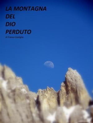 Cover of the book La Montagna del Dio Perduto by Jenny Davis