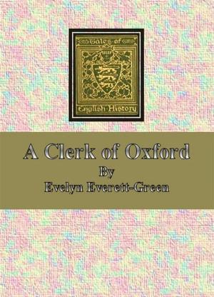 Book cover of A Clerk of Oxford