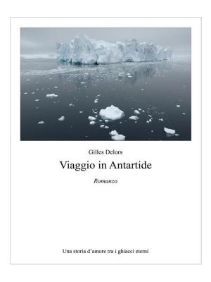 Cover of the book Viaggio in Antartide by Alphonse de Lamartine