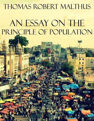 Cover of the book An Essay On the Principle of Population by Robert Thomas