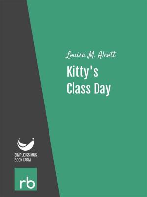 Book cover of Shoes And Stockings - Kitty's Class Day (Audio-eBook)