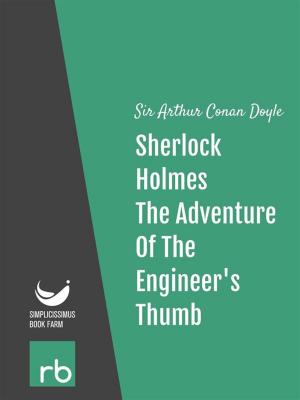 Cover of The Adventures Of Sherlock Holmes - Adventure IX - The Adventure Of The Engineer's Thumb (Audio-eBook)