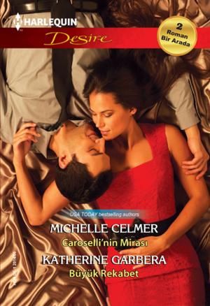 Cover of the book Caroselli'nin Mirası & Caroselli'nin Mirası (İki Kitap Birarada) by Maureen Child, Andrea Laurence
