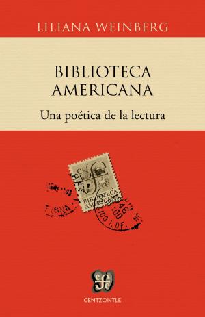 Cover of the book Biblioteca Americana by Gerardo Deniz