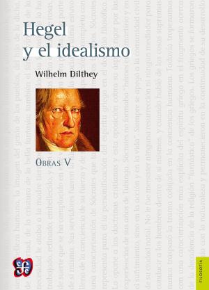 Cover of the book Obras V. Hegel y el idealismo by David A. Brading
