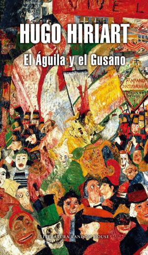 Cover of the book El Águila y el Gusano by Martín Moreno