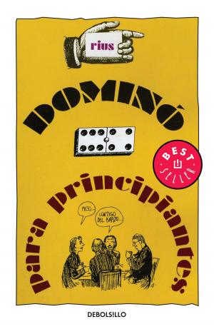 Cover of the book Dominó para principiantes (Colección Rius) by Méndez Vides