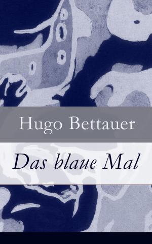 Cover of the book Das blaue Mal by Guy de Maupassant