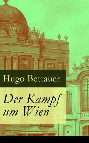 Cover of the book Der Kampf um Wien by Gabriele D'Annunzio