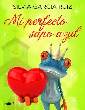 Cover of the book Mi perfecto sapo azul by Federico García Lorca