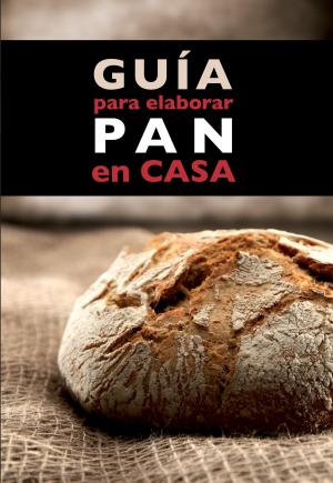 Cover of the book Guía para elaborar pan en casa by Accerto