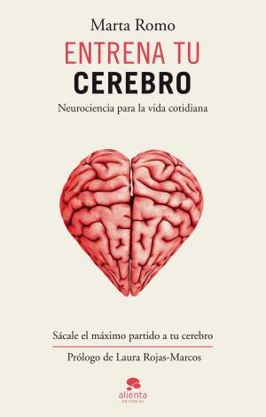Cover of the book Entrena tu cerebro by Lola P. Nieva