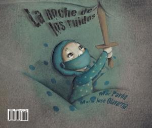 Cover of the book La noche de los ruidos / Los ruidos de la noche (The Night of the Noises / The Noises of the Night) by Marta Zafrilla, Nora Hilb