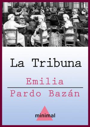 Cover of the book La Tribuna by Gustavo Adolfo Bécquer